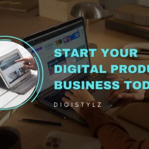Online Course-Start your Digital Products Business Today